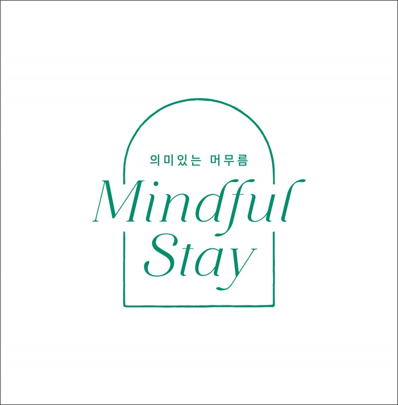 ESG 비전 '의미있는 머무름(Mindful Stay)'./ 사진제공 = 조선호텔앤리조트
